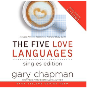 The 5 Love Languages Singles Edition